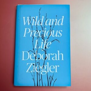 Wild and Precious Life - autobiographical